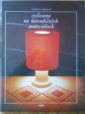 Vyšívame na netradičných materiáloch
