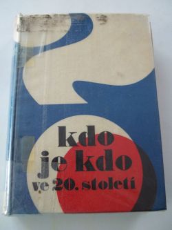 Kdo je kdo ve 20. stol.