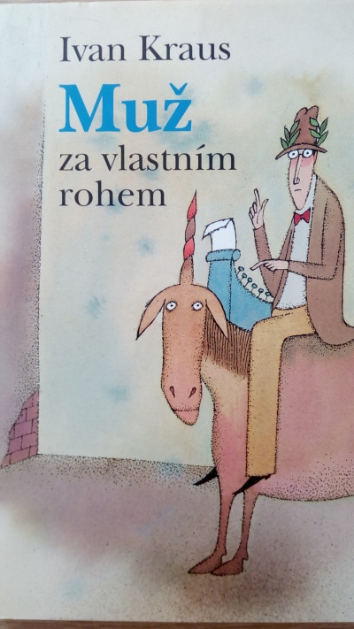 Muž za vlastním rohem