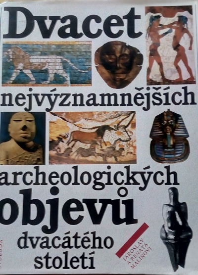 Dvacet nejvýznamnějších archeologických objevů dvacátého století