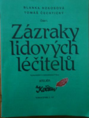 Zázraky lidových léčitelů 2/1992