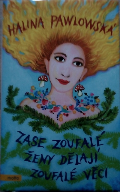 Zase zoufalé žen dělají zoufalé věci