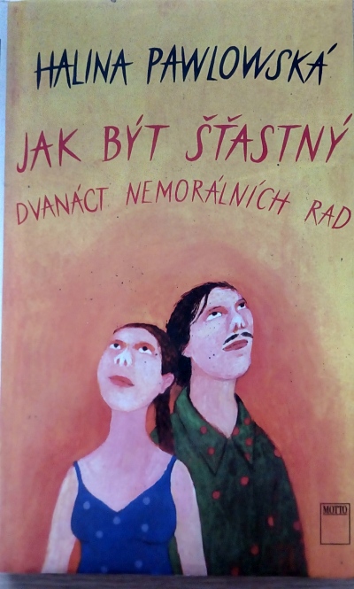 Jak být šťastný