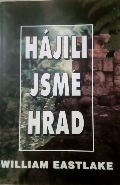 Hájili jsme hrad