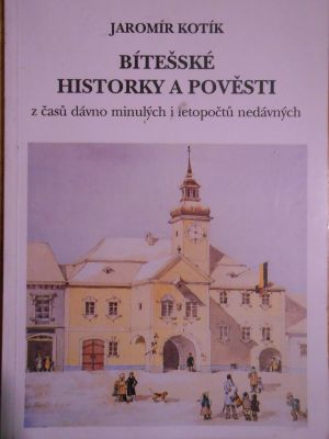 Bítešské historky a pověsti