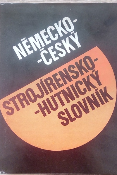 Německo-český strojírensko-hutnický slovník
