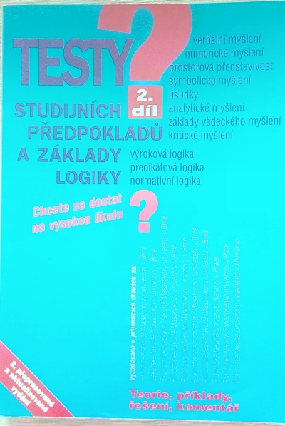 Testy studijních předpokladů a základy logiky, 2. díl