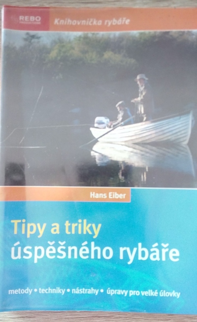 Tipy a triky úspěšného rybáře