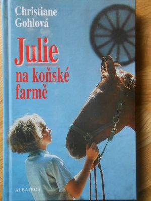 Julie na koňské farmě