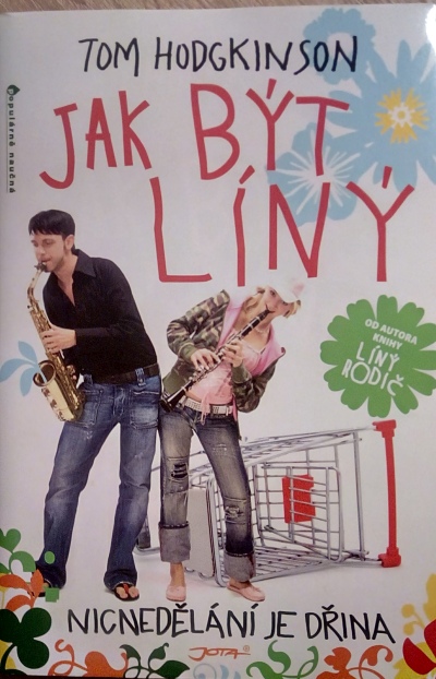 Jak být líný