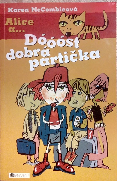 Alice a … Dóóóst dobrá partička