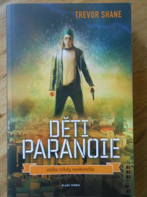 Děti paranoie