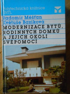 Modernizace bytů, rodinných domků a jejich okolí svépomoci