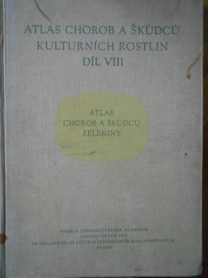 Atlas chorob a škůdců kulturních rostlin VIII.