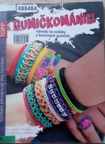 Gumičkovámánie!