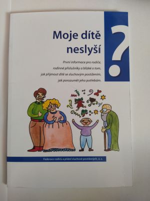 Moje dítě neslyší
