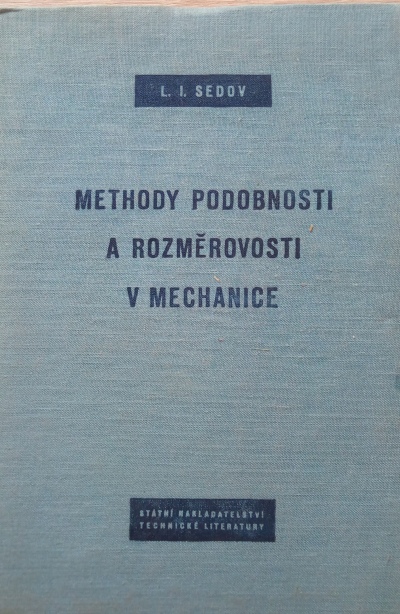 Methody podobnosti a rozměrovosti v mechanice