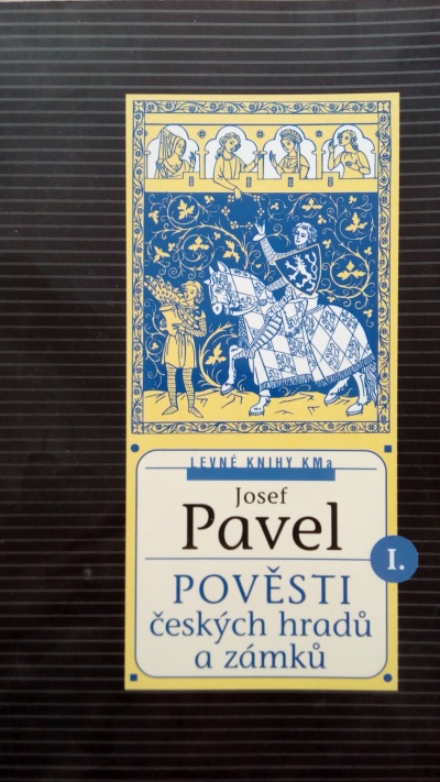 Pověsti českých hradů a zámků, 1. díl
