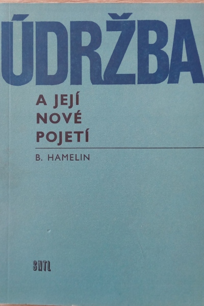 Údržba a její nové pojetí