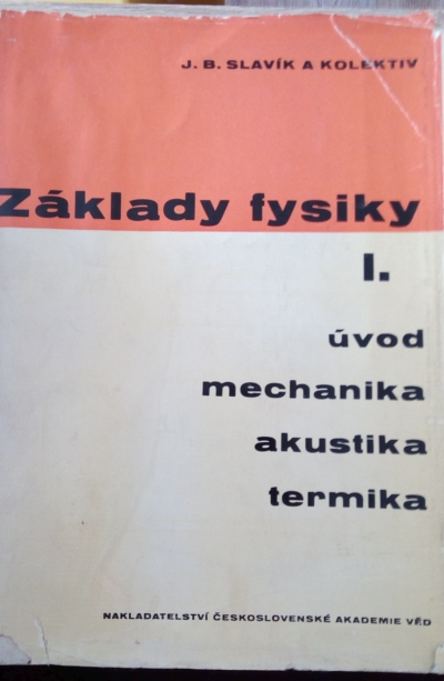 Základy fysiky I. - úvod mechanika, akustika, termika