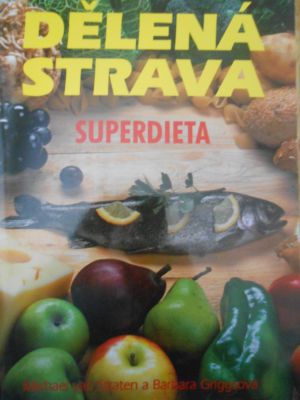 Dělená strava - superdieta