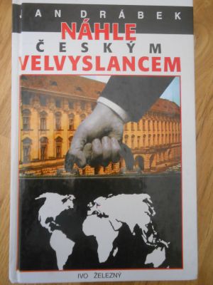 Náhle českým velvyslancem