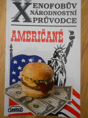 Xenofobův národnostní průvodce: Američané
