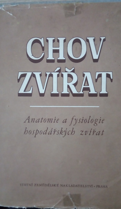 Chov zvířat - Anatomie a fysiologie hospodářských zvířat