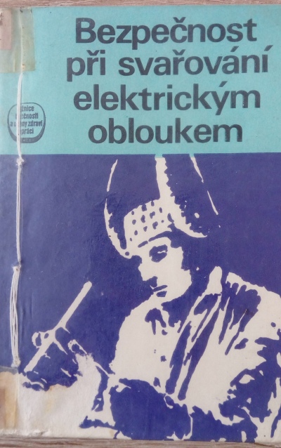 Bezpečnost při svařování elektrickým obloukem