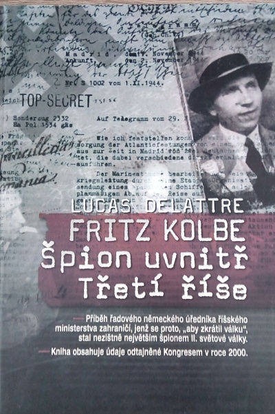 Fritz Kolbe – špion uvnitř Třetí říše