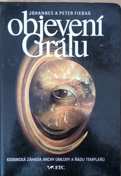 Objevení Grálu - světská či mimozemská záhada?