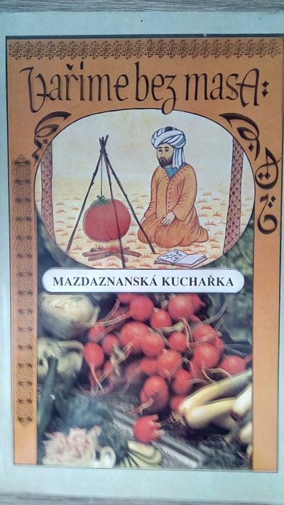Vaříme bez masa aneb Mazdaznanská kuchařka