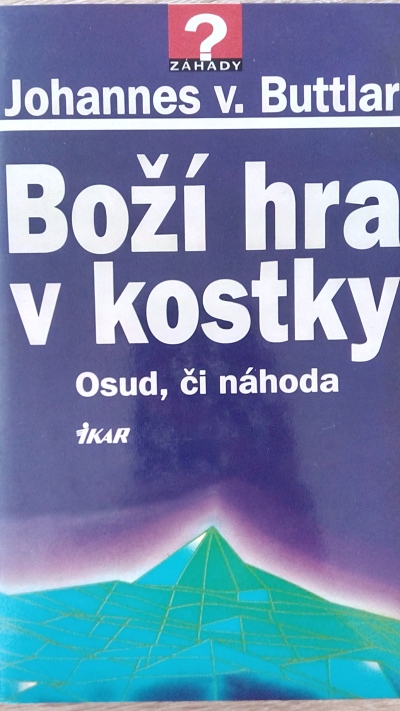 Boží hra v kostky – osud či náhoda