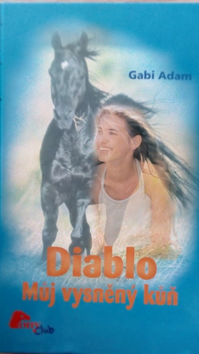 Diablo - můj vysněný kůň