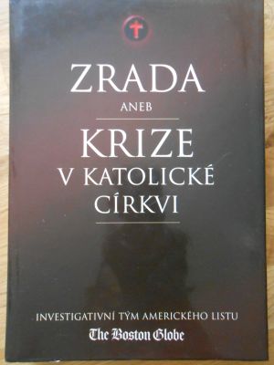 Zrada aneb Krize v katolick církvi