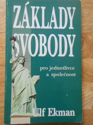 Základy svobody pro jednotlivce a společnost