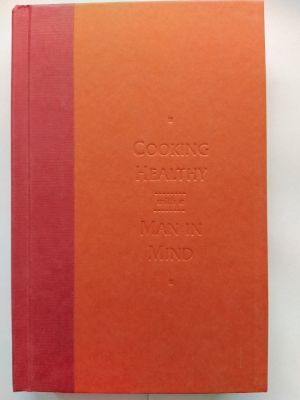Cooking healthy with a man in mind