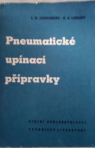 Pneumatické upínací přípravky
