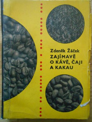 Zajímavě o kávě, čaji a kakau