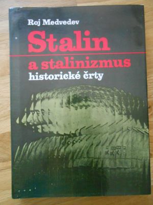 Stalin a stalinizmus historické črty