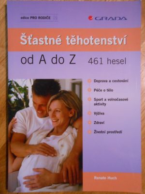 Šťastné těhotenství od A do Z