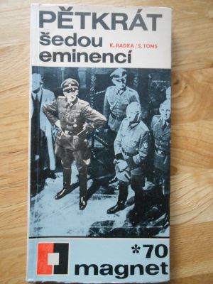 Pětkrát šedou eminencí