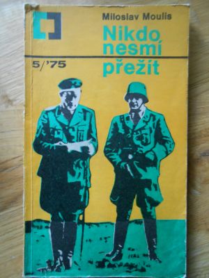 Nikdo nesmí přežít