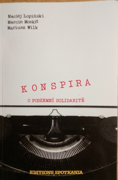 Konspira o podzemní solidaritě