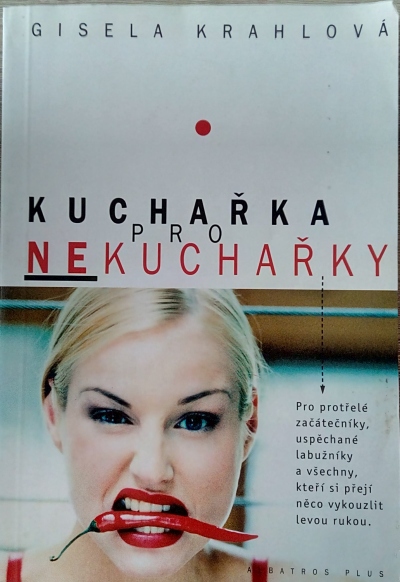 Kuchařka pro nekuchařky