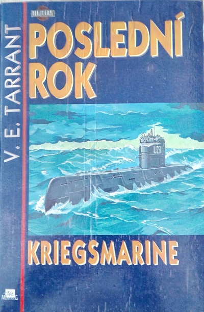 Poslední rok – Kriegsmarine