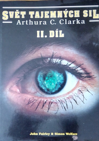 Svět tajemných sil Arthura Clarka, II. Díl