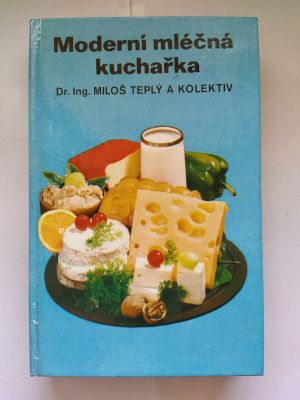 Moderní mléčná kuchařka