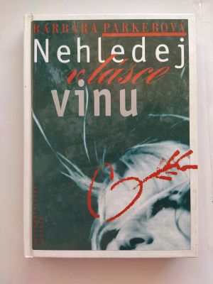 Nehledej v lásce vinu