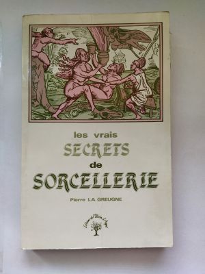 Les vrais secreis de sorcellerie